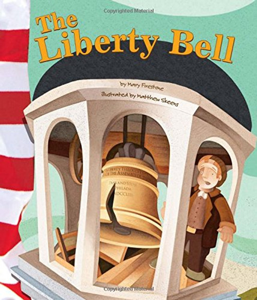 The Liberty Bell (American Symbols)