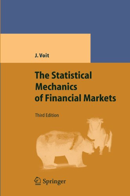 The Statistical Mechanics of Financial Markets (Theoretical and Mathematical Physics)