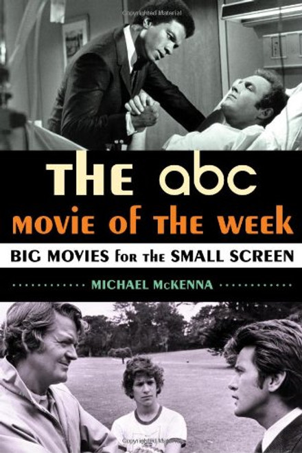 The ABC Movie of the Week: Big Movies for the Small Screen