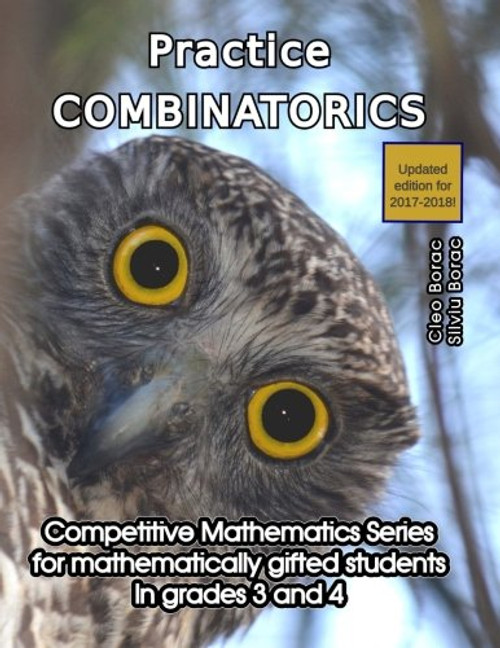 Practice Combinatorics: Level 2 (ages 9 to 11) (Competitive Mathematics for Gifted Students) (Volume 8)