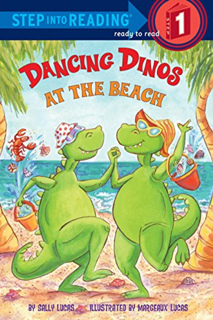 Dancing Dinos at the Beach (Step into Reading)