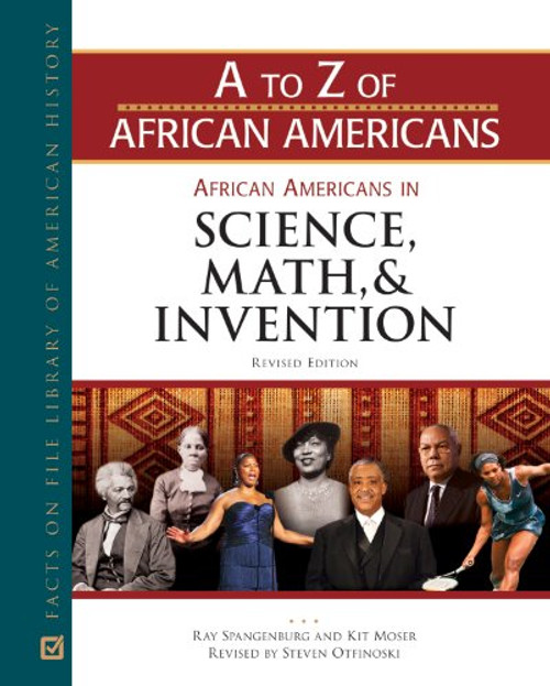 African Americans in Science, Math, and Invention (A to Z of African Americans)