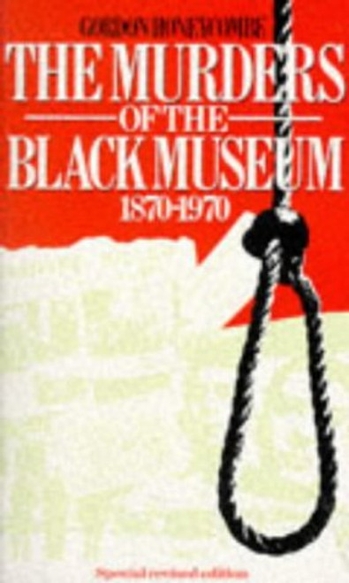 The Murders of the Black Museum, 1870-1970