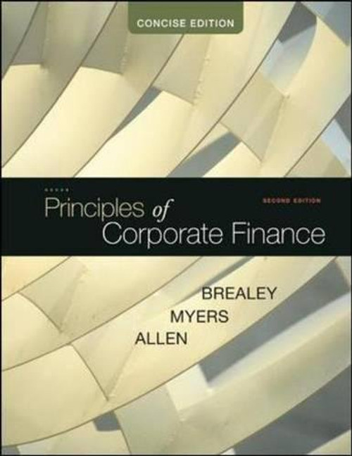 Principles of Corporate Finance, Concise (McGraw-Hill/Irwin Series in Finance, Insurance and Real Estate (Hardcover))