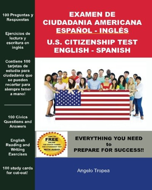 Examen de Ciudadania Americana Espanol y Ingles: U.S. Citizenship Test English and Spanish (Spanish and English Edition)