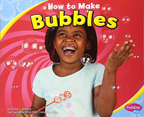 How to Make Bubbles (Hands-On Science Fun)