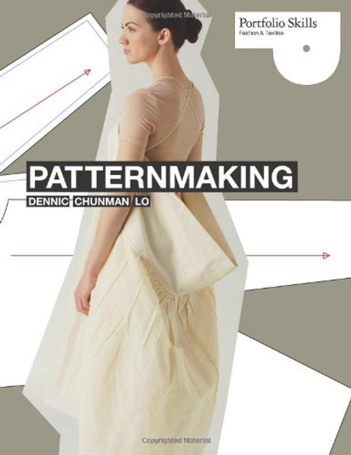 Pattern Making (Portfolio Skills. Fashion & Textiles)