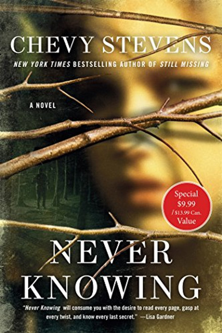 Never Knowing: A Novel