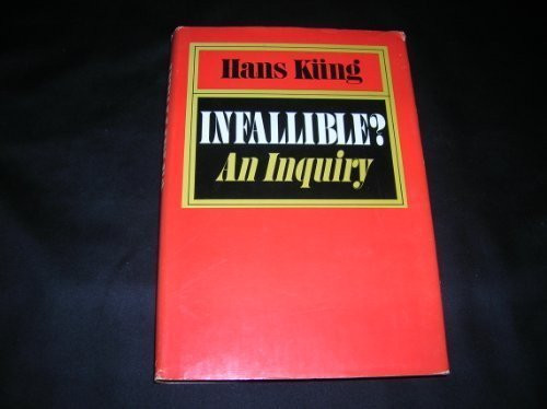Infallible? An Inquiry