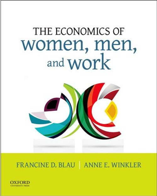 The Economics of Women, Men, and Work