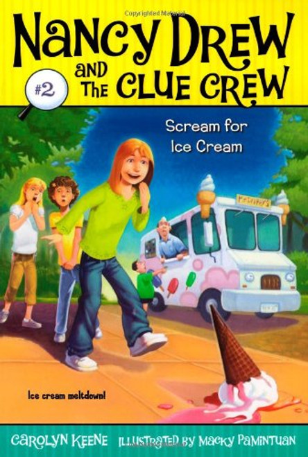 Scream for Ice Cream (Nancy Drew and the Clue Crew #2)