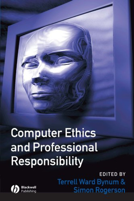 Computer Ethics and Professional Responsibility