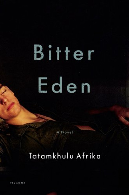 Bitter Eden: A Novel