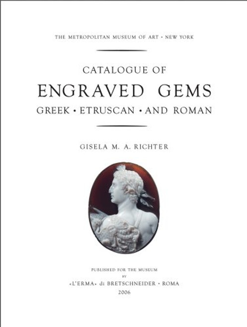 Catalogue of Engraved Gems, Greek, Etruscan and Roman The Metropolitan Museum of Art, New York (Italian Edition)