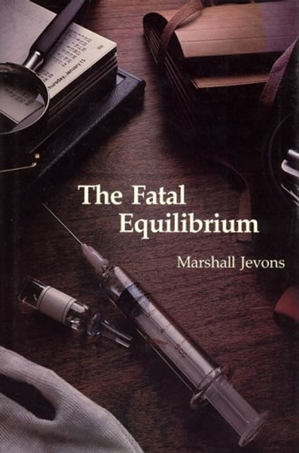 The Fatal Equilibrium (MIT Press)