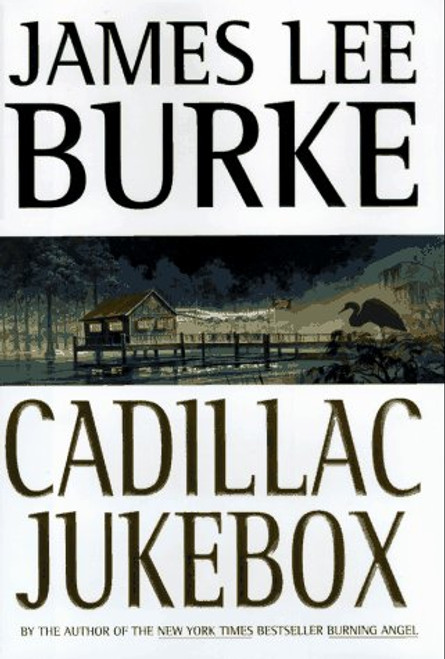 Cadillac Jukebox (Dave Robicheaux Mysteries)