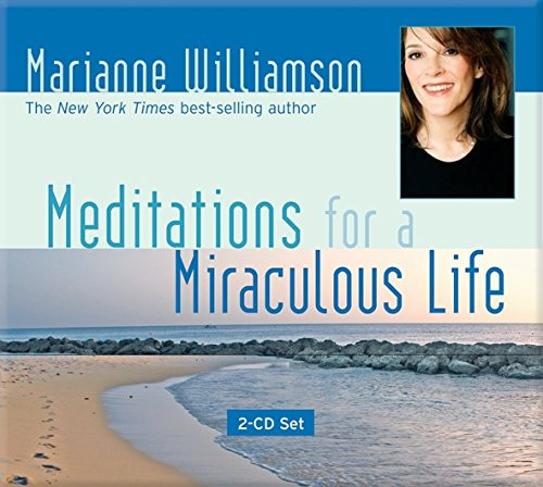 Meditations for a Miraculous Life