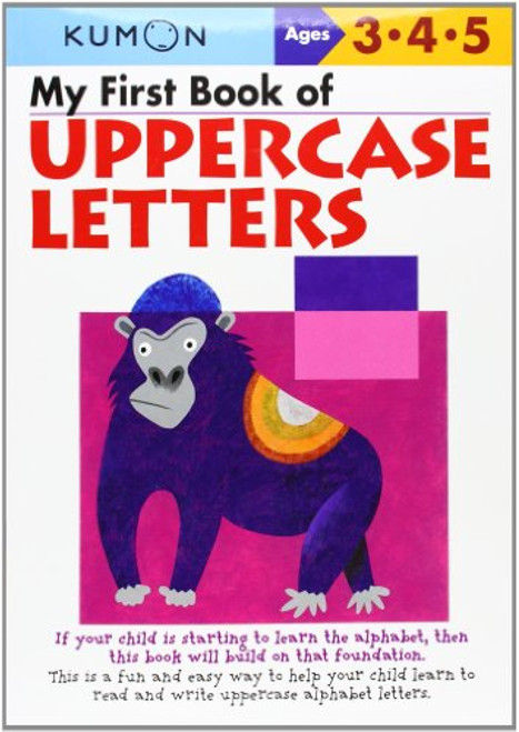 My First Book Of Uppercase Letters (Kumon Workbooks)