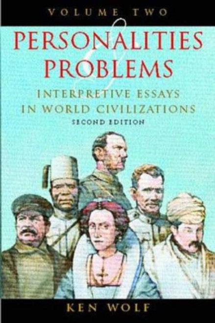 Personalities & Problems: Interpretive Essays in World Civilization, Vol II