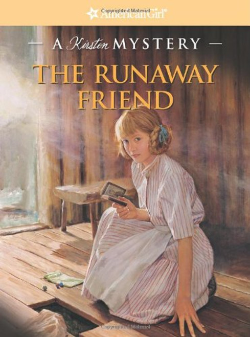 The Runaway Friend: A Kirsten Mystery (American Girl Mysteries)