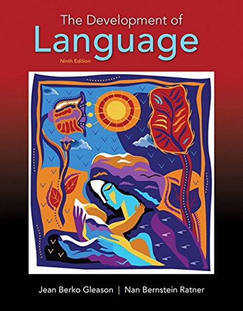 Development of Language, The, with Enhanced Pearson eText -- Access Card Package (9th Edition) (What's New in Communication Sciences & Diaorders)