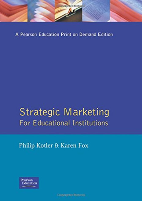 Strategic Marketing for Educational Institutions (2nd Edition)