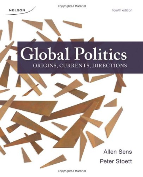 Global Politics - Orgins, Currents, Directions