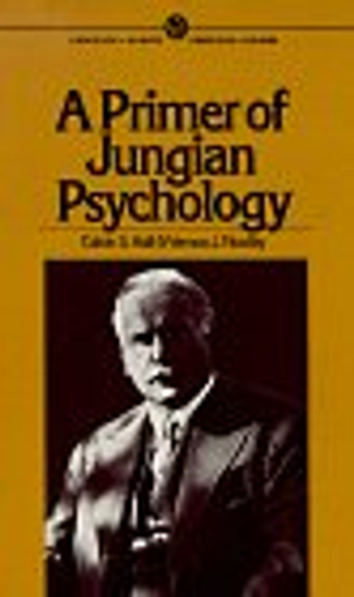 A Primer of Jungian Psychology (Mentor Series)