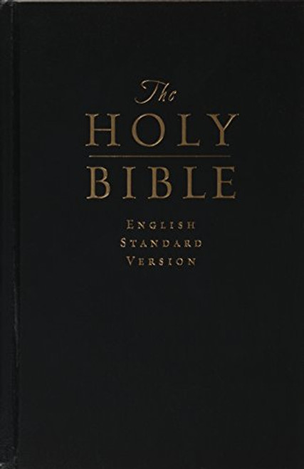 The Holy Bible: English Standard Version (Classic Pew and Worship Edition, Black)