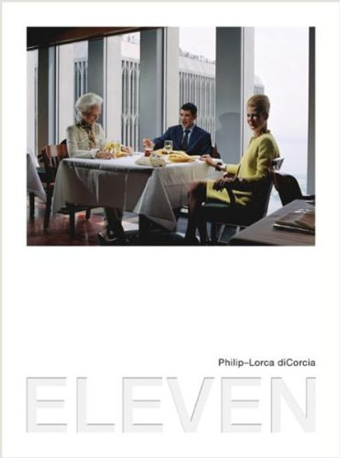 Philip-Lorca diCorcia: Eleven