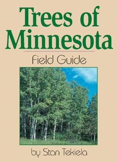 Trees of Minnesota: Field Guide