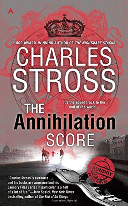 The Annihilation Score (A Laundry Files Novel)