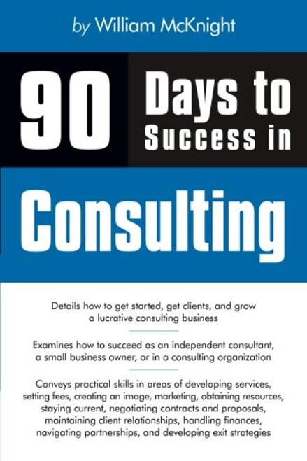 90 Days to Success in Consulting
