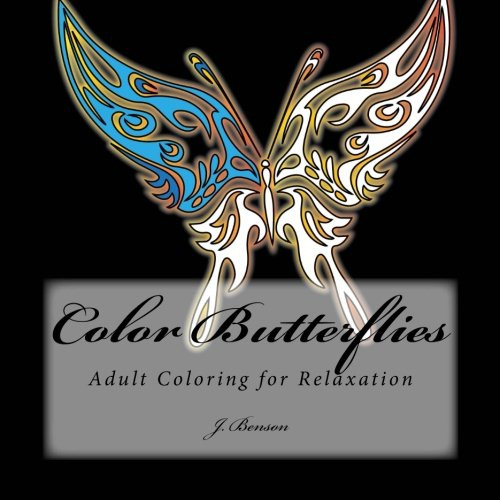 Color Butterflies: Adult Coloring for Relaxation