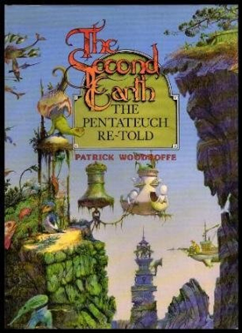 The Second Earth: The Pentateuch Re-told