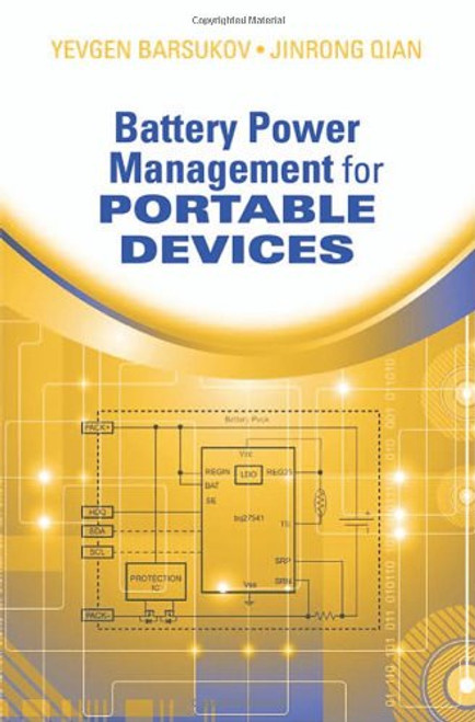 Battery Power Management for Portable Devices (Artech House Power Engineering)
