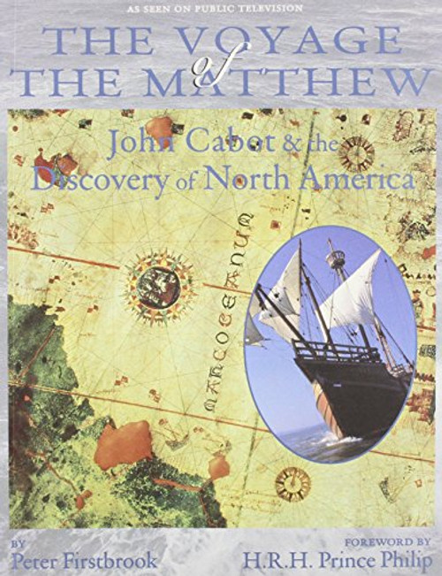 Voyage of the Matthew: John Cabot and the Discovery of North America