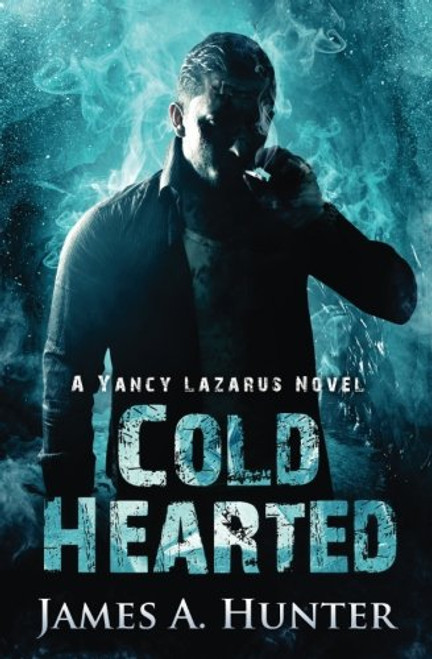 Cold Hearted: A Yancy Lazarus Novel (Episode Two) (Volume 2)