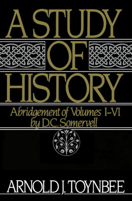 1-VI: A Study of History, Vol. 1: Abridgement of Volumes I-VI
