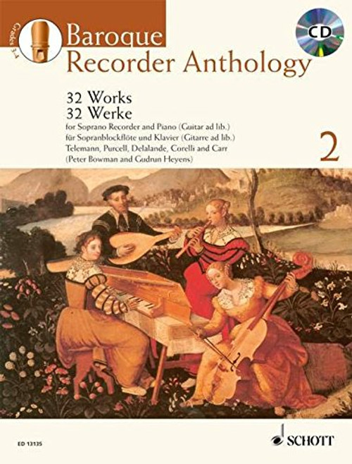 Baroque Recorder Anthology - Volume 2: Soprano Recorder and Piano (Guitar ad lib.) with a CD of Performa