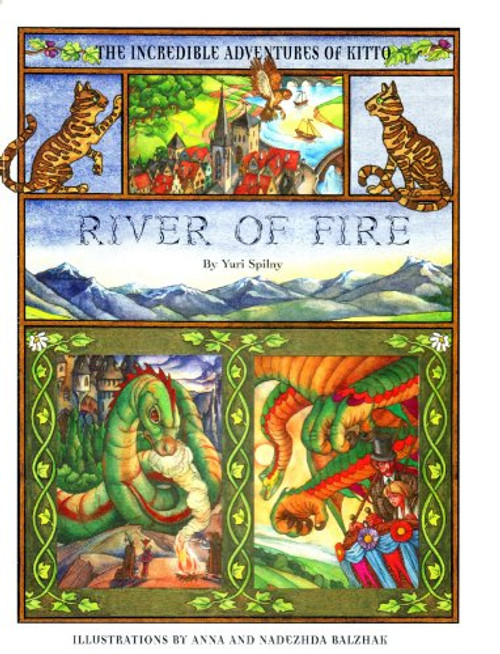 River of Fire (The Incredible Adventures of Kitto)