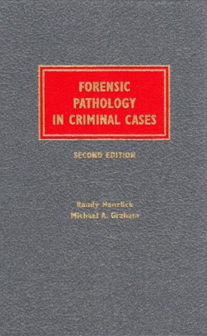 Forensic Pathology in Criminal Cases