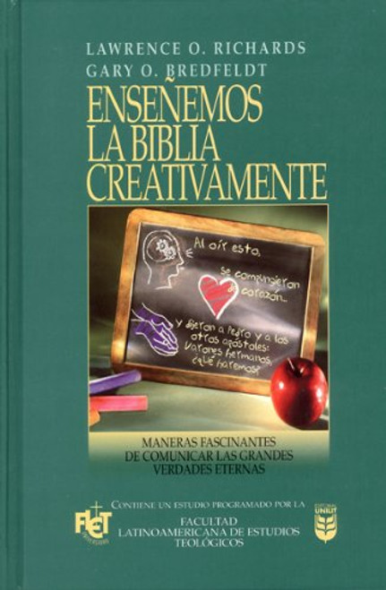 Enseemos la Biblia creativamente/ Creative Bible Teaching (Spanish Edition)