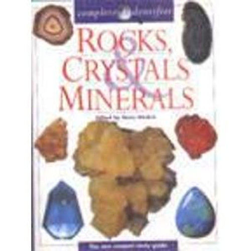 Complete Identifier: Rocks, Crystals & Minerals