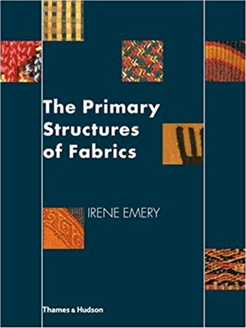 The Primary Structures of Fabrics: An Illustrated Classification