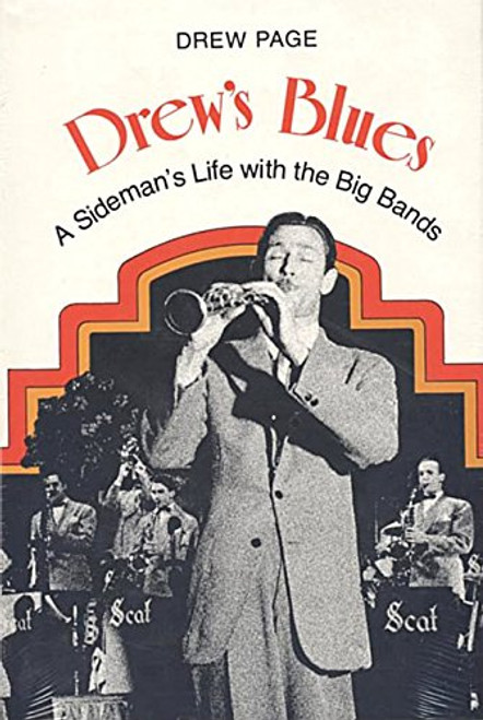 Drew's Blues: A Sideman's Life With the Big Bands