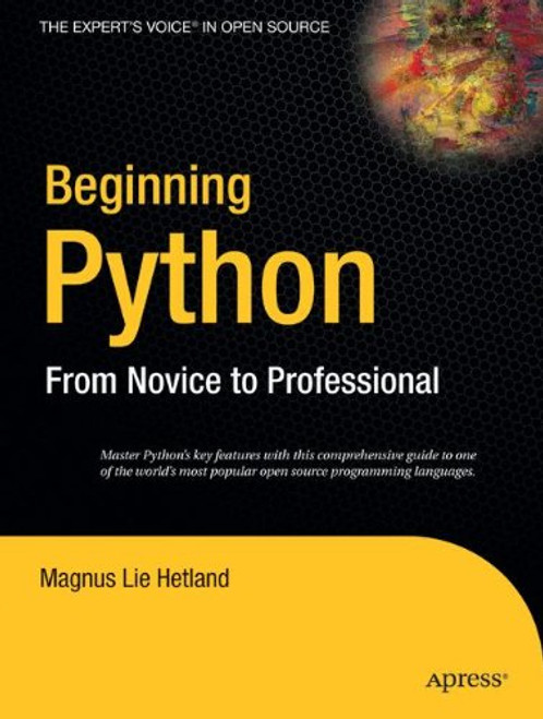 Beginning Python: From Novice to Professional