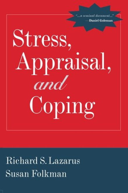 Stress, Appraisal, and Coping