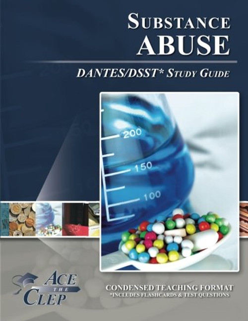 DSST Substance Abuse DANTES Test Study Guide