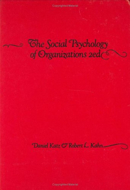 The Social Psychology of Organizations